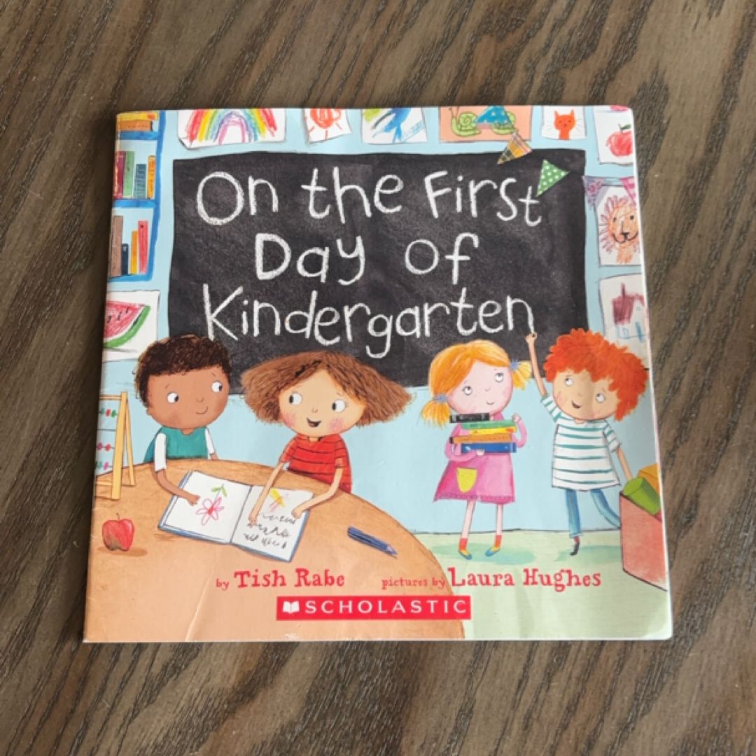 On the First Day of Kindergarten