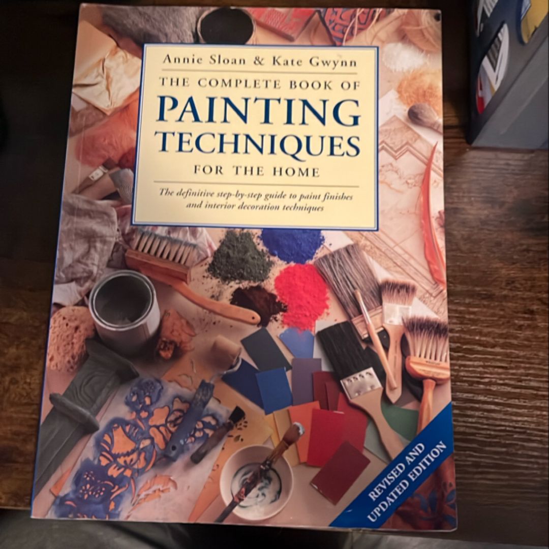 The Complete Book of Painting Techniques for the Home