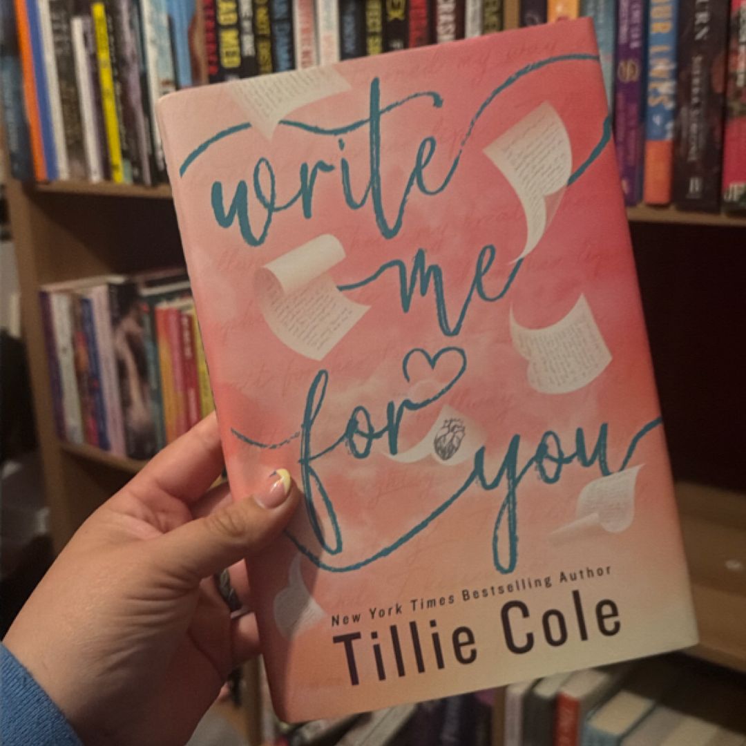 Write Me for You by Tillie Cole