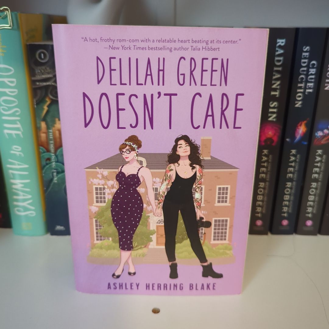 Delilah Green Doesn't Care