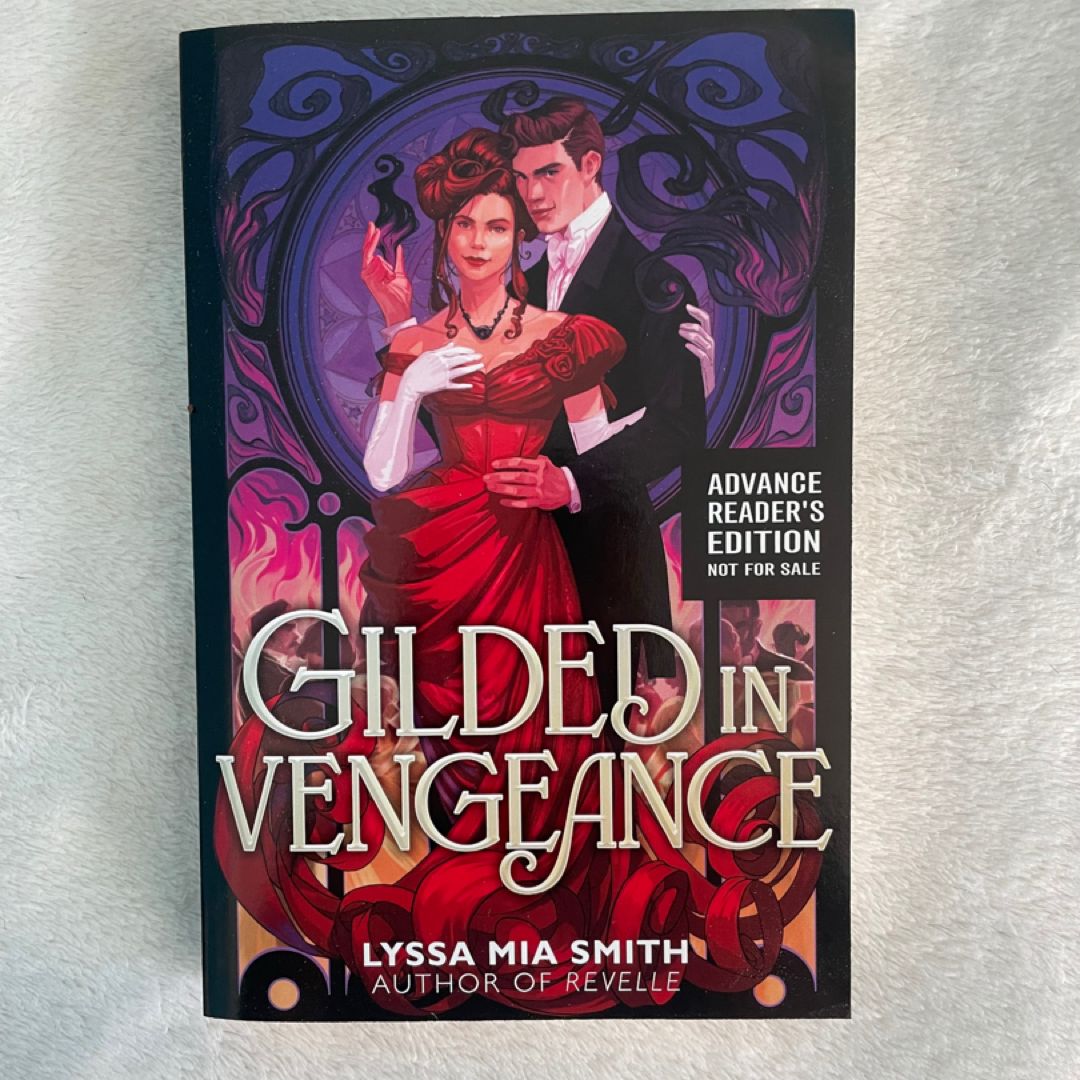 Gilded in Vengeance ARC