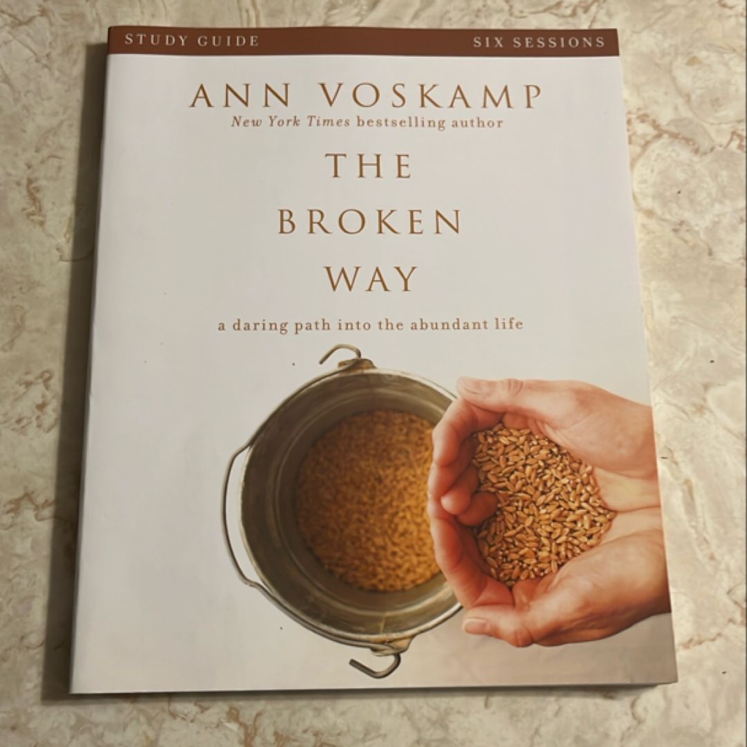 The Broken Way Study Guide