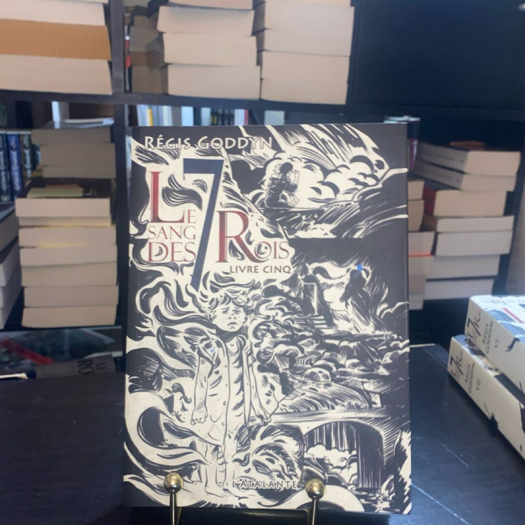 Le sang des 7 Rois - Livre cinq Le sang des 7 Rois, T5