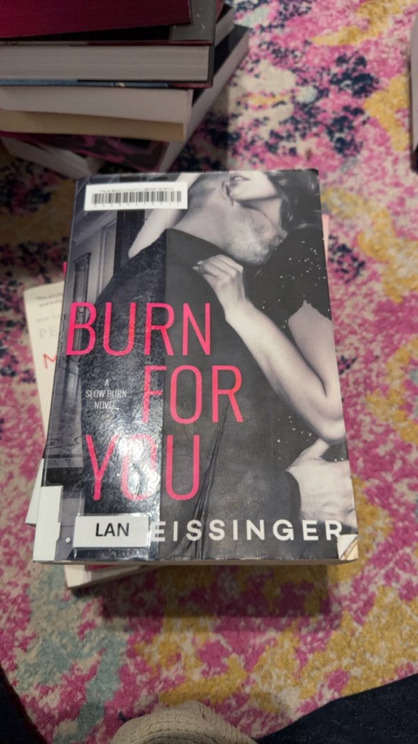 Burn for You