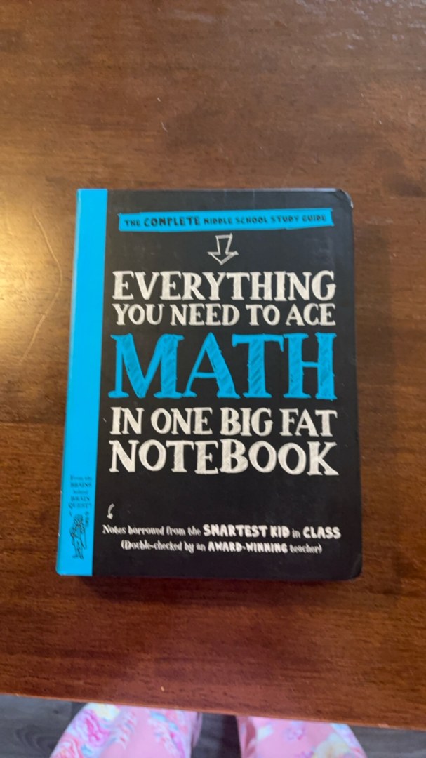 Everything You Need to Ace Math in One Big Fat Notebook