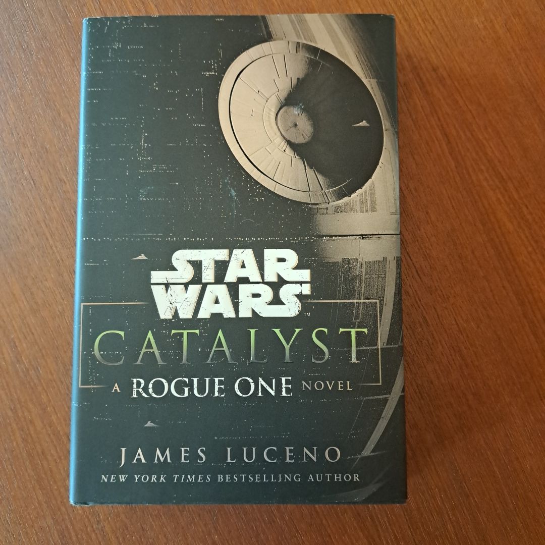 Star Wars, Catalyst A Rogue One Novel