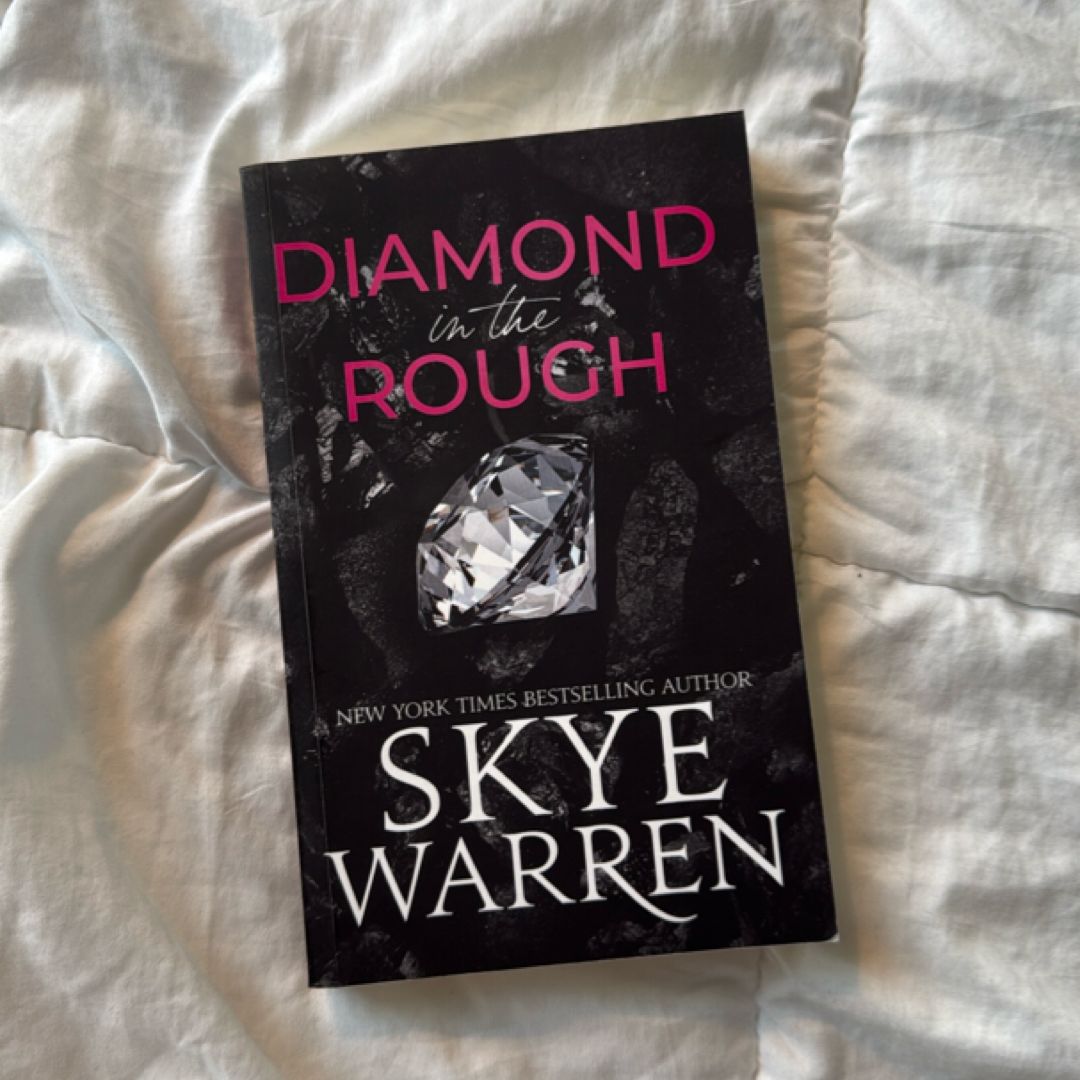 Diamond in the Rough