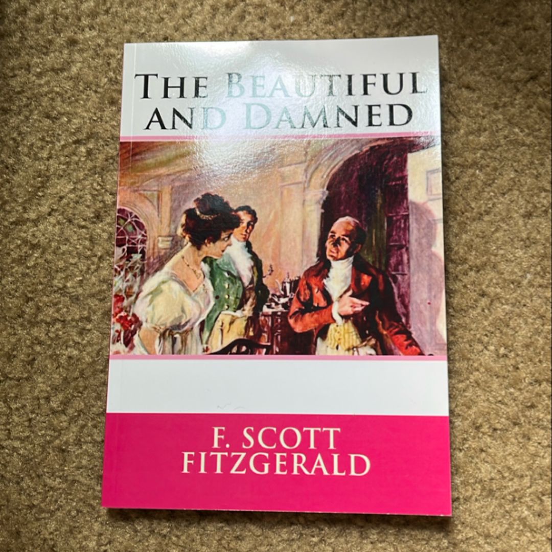 The Beautiful and Damned