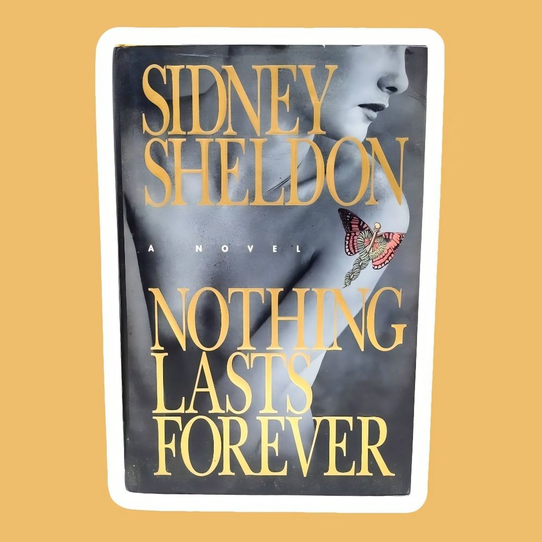 Nothing Lasts Forever