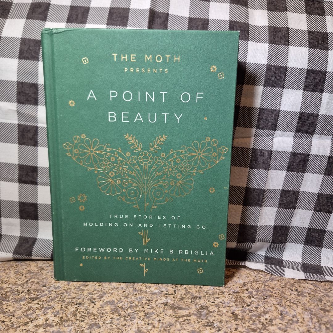 The Moth Presents: a Point of Beauty