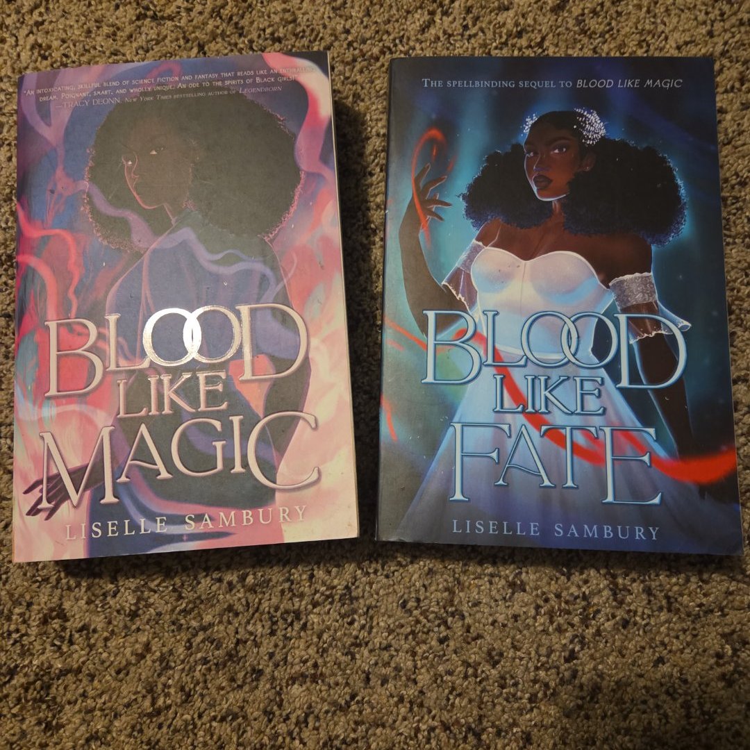 Blood Like Magic & Blood Like Fate
