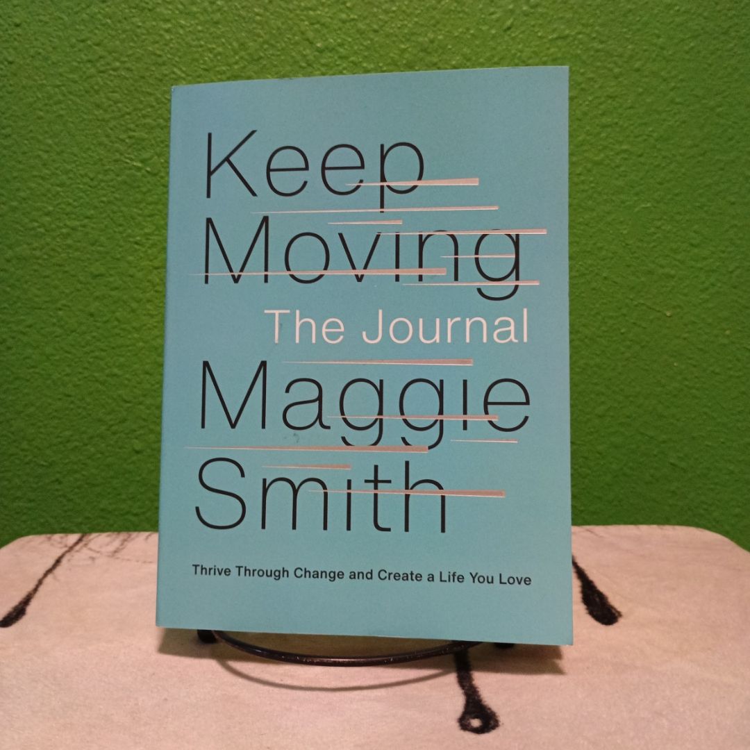 Keep Moving: the Journal