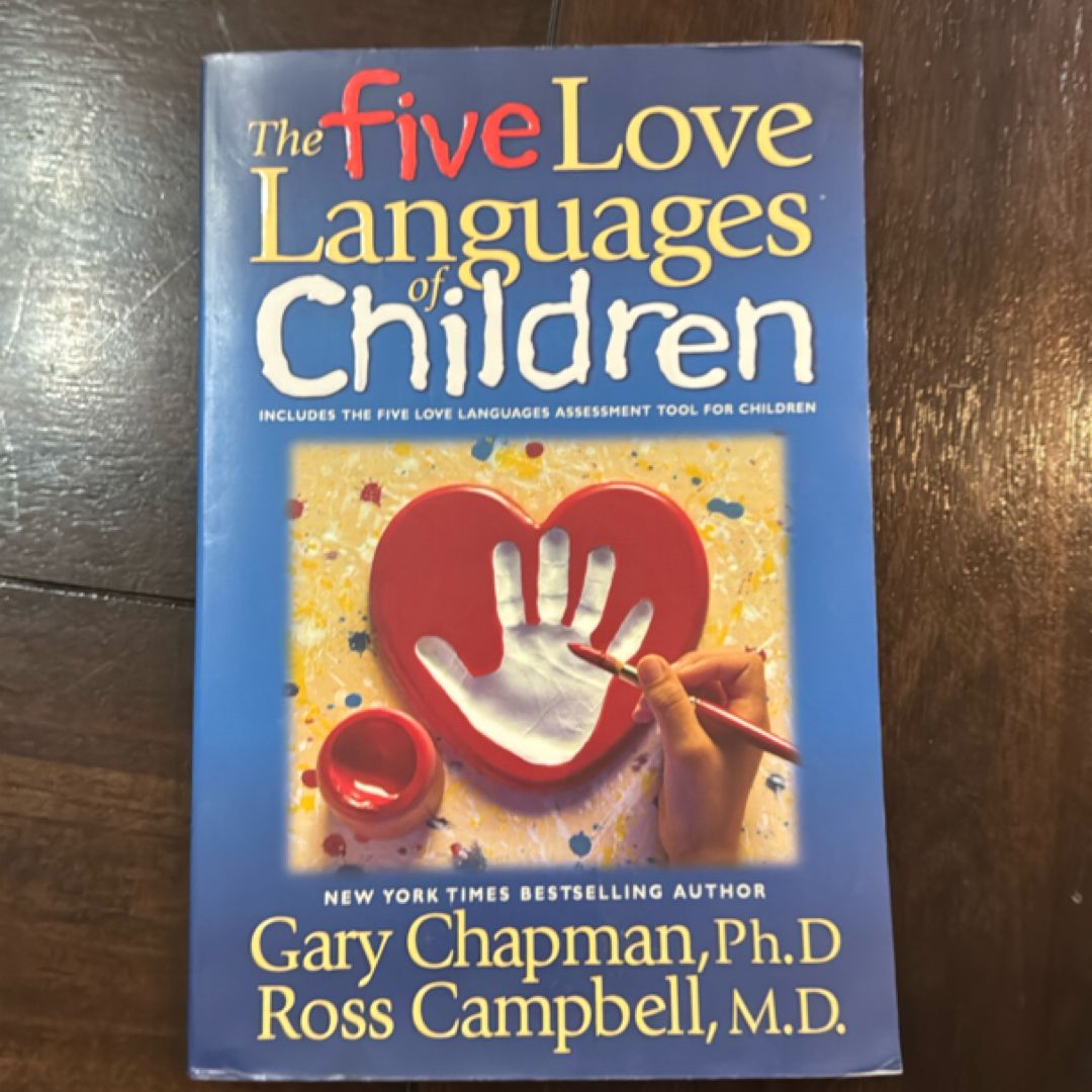 The Five Love Languages of Children