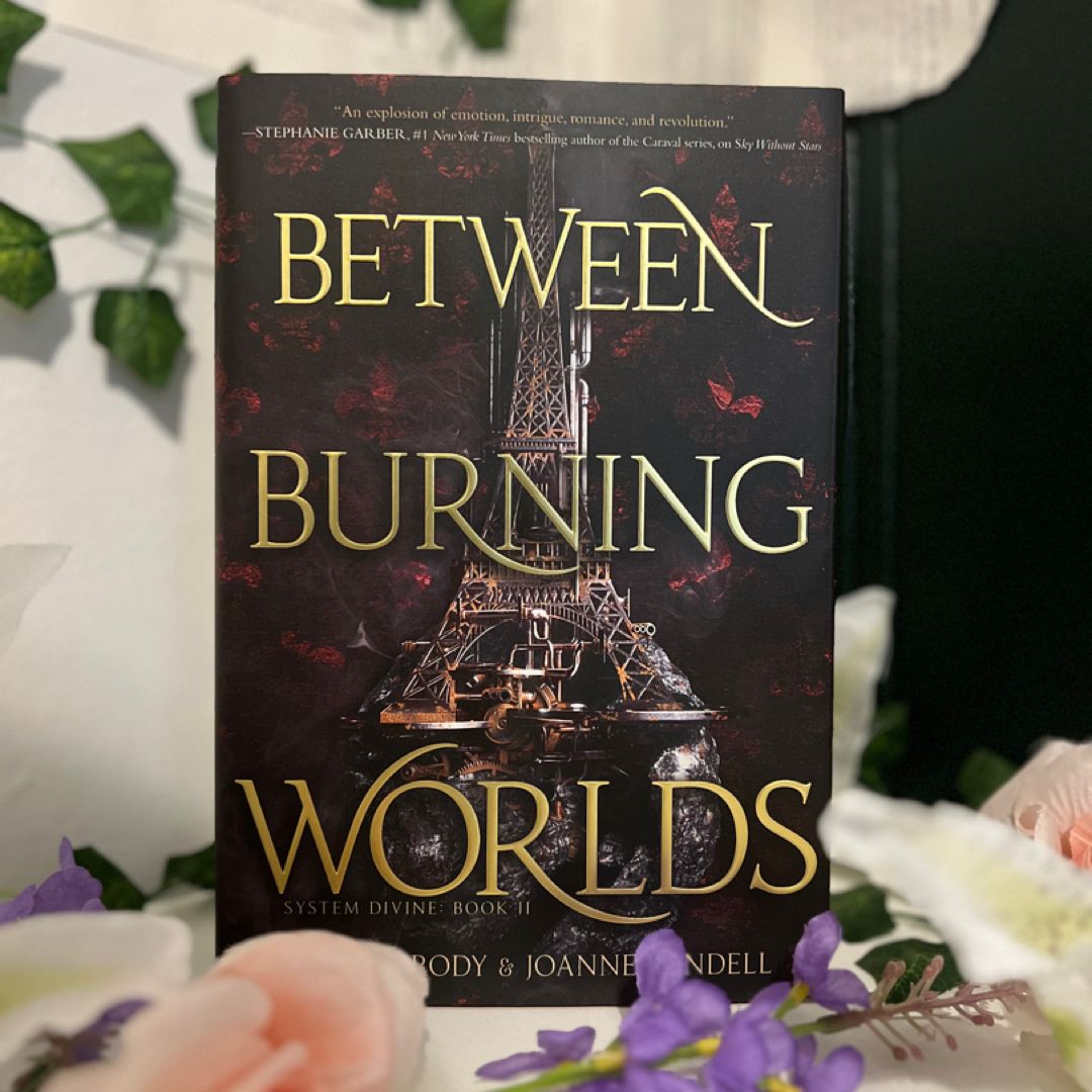 Between Burning Worlds