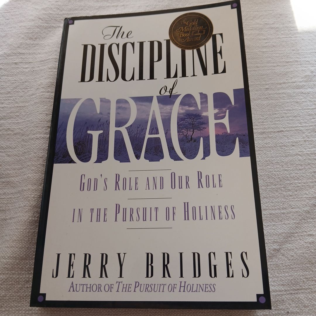 The Discipline of Grace