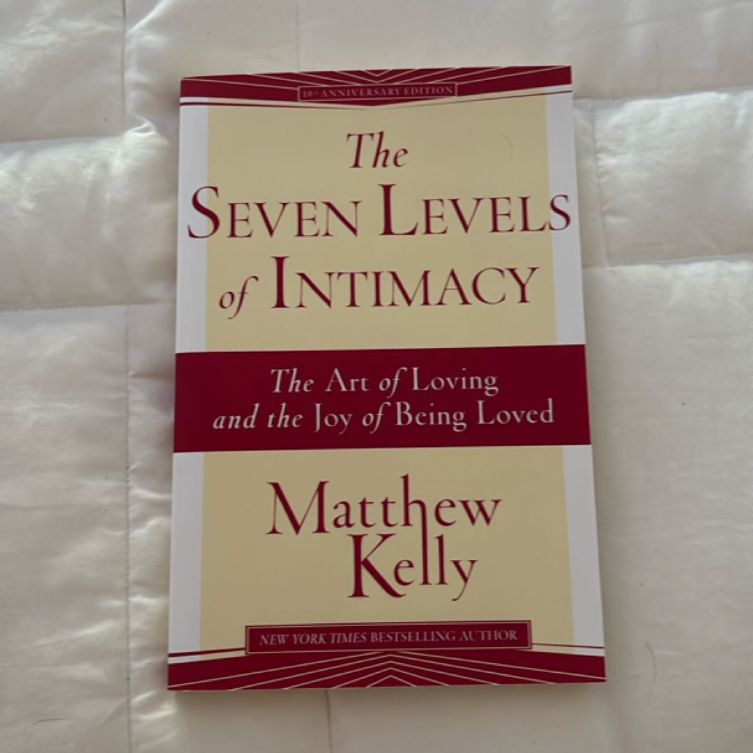 The Seven Levels of Intimacy