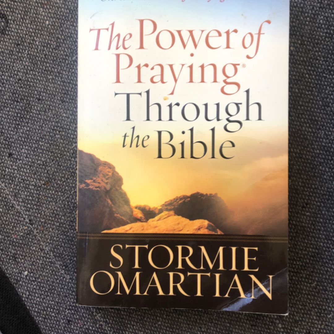 The Power of Praying Through the Bible