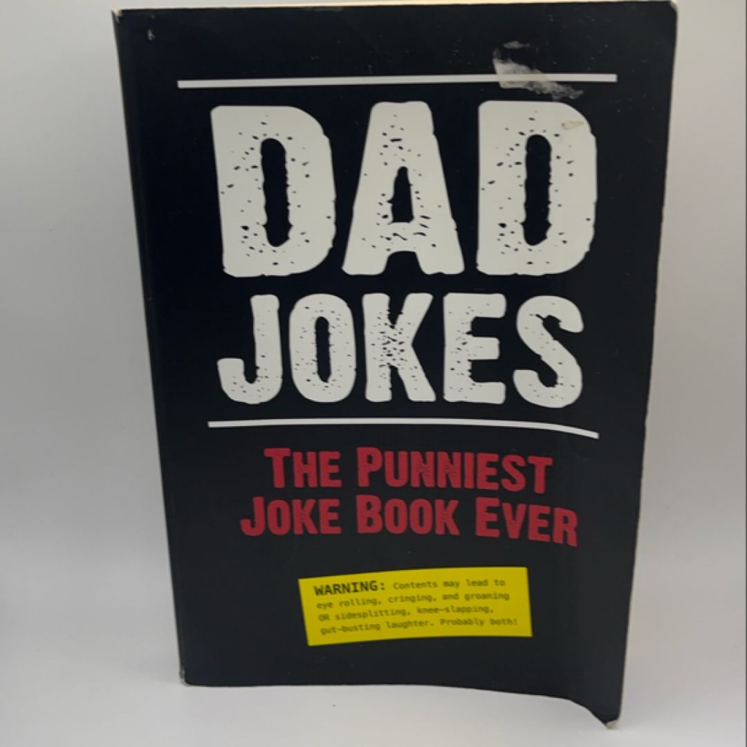 Dad Jokes: the Punniest Joke Book Ever