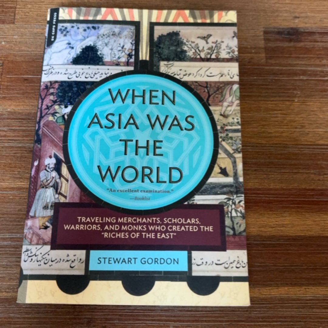 When Asia Was the World