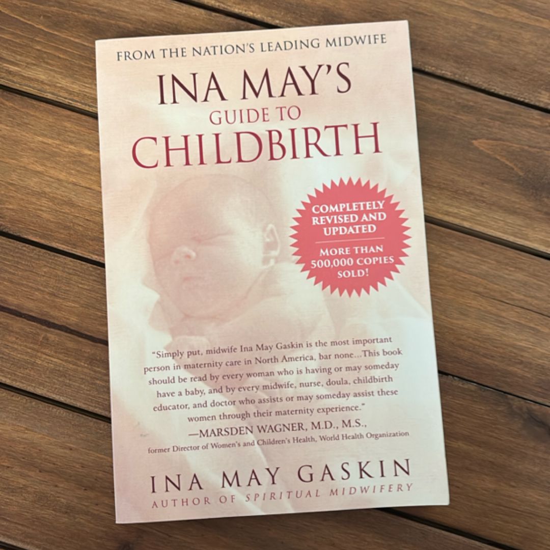 Ina May's Guide to Childbirth