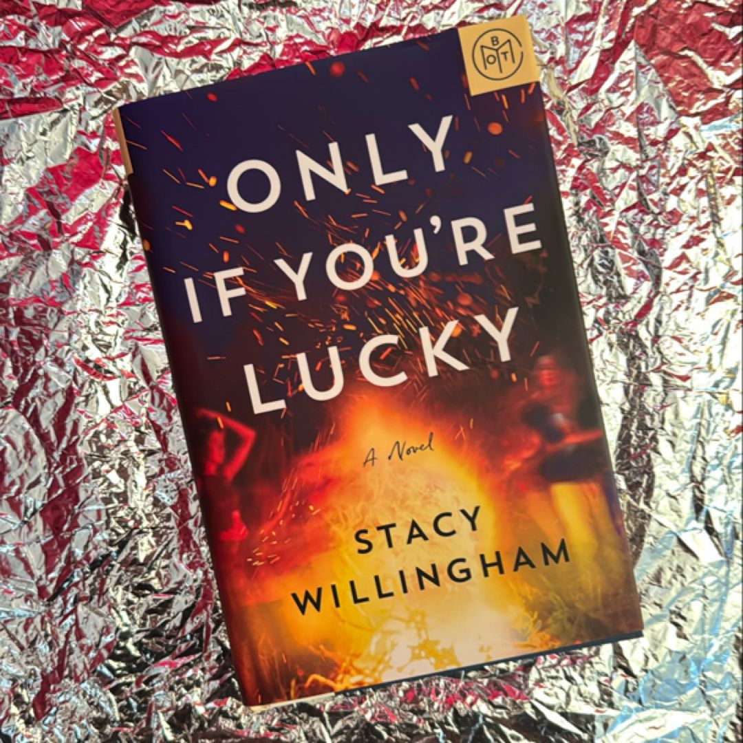 Only If You're Lucky