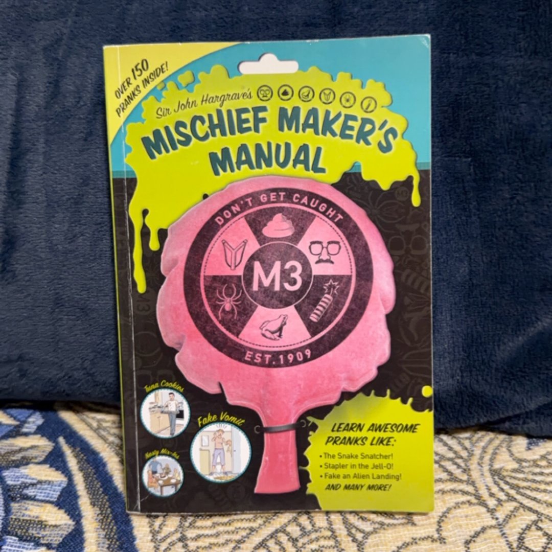 Sir John Hargrave's Mischief Maker's Manual