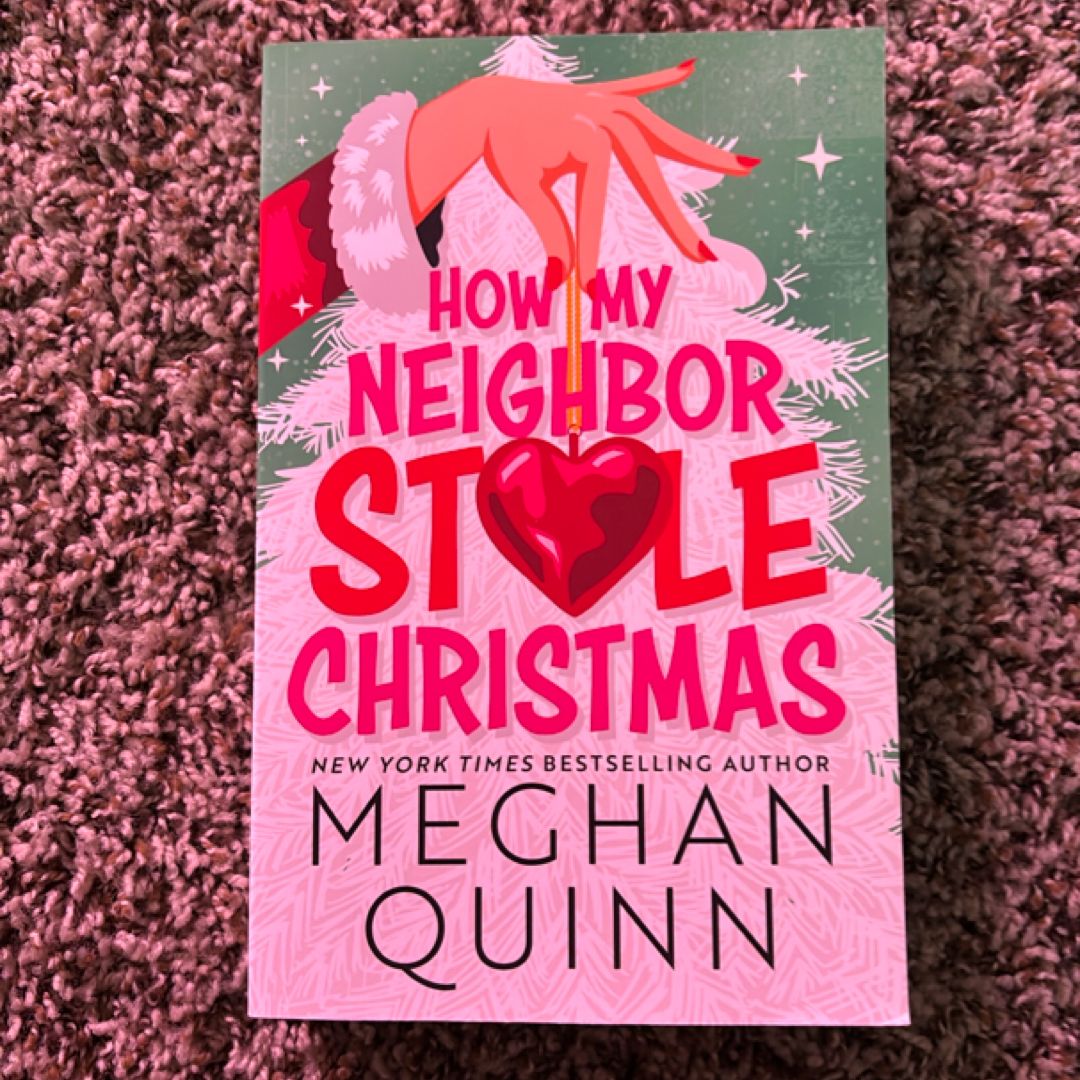 How My Neighbor Stole Christmas