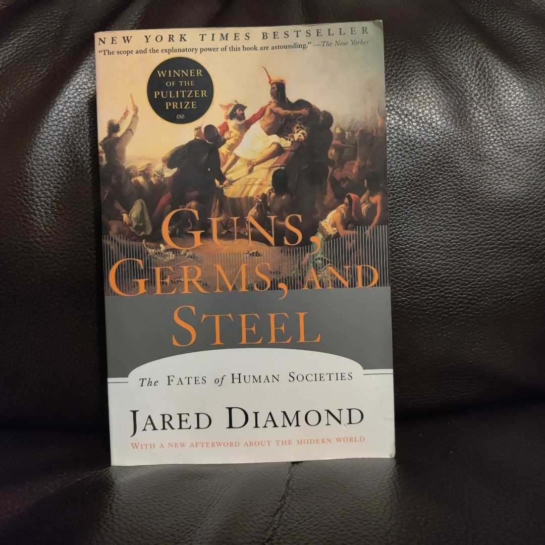 Guns, Germs, and Steel