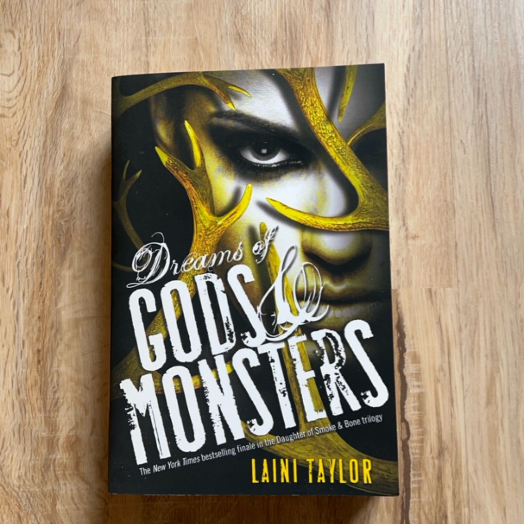 Dreams of Gods and Monsters