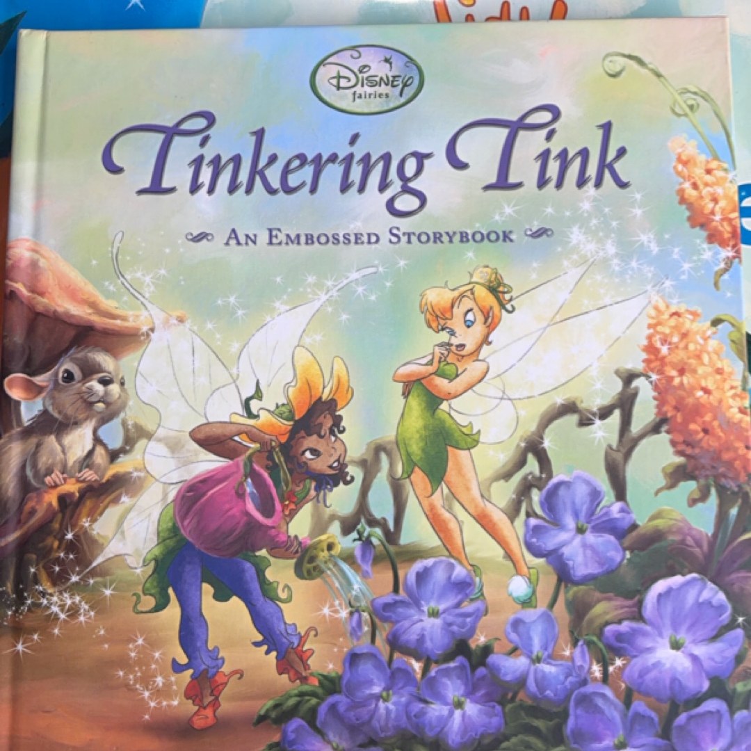 Tinkering Tink (an Embossed Storybook)