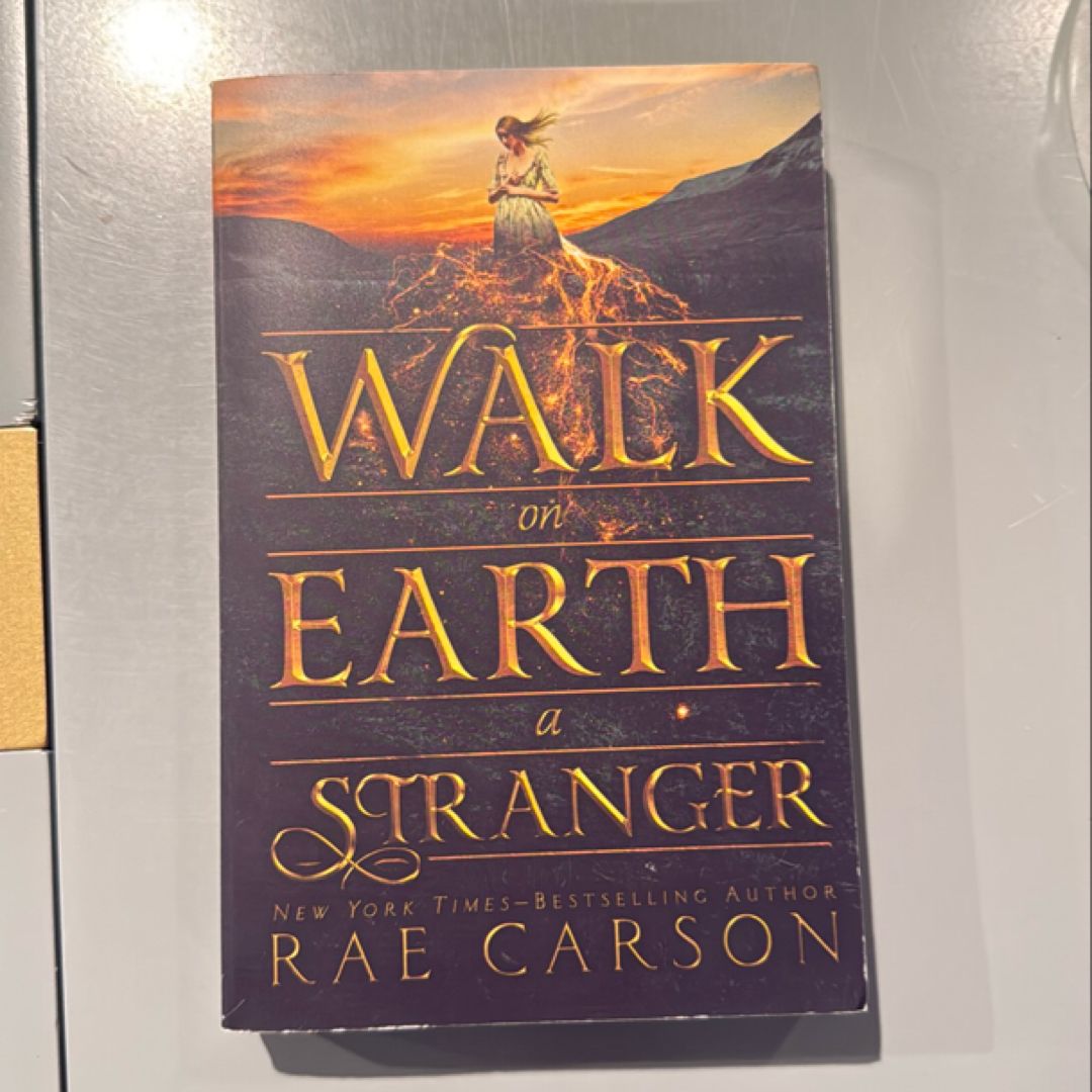 Walk on Earth a Stranger