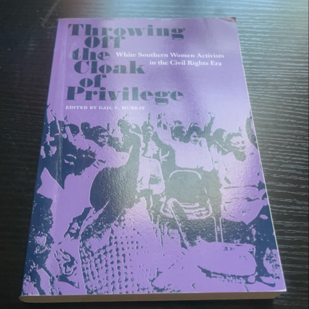 Throwing off the Cloak of Privilege