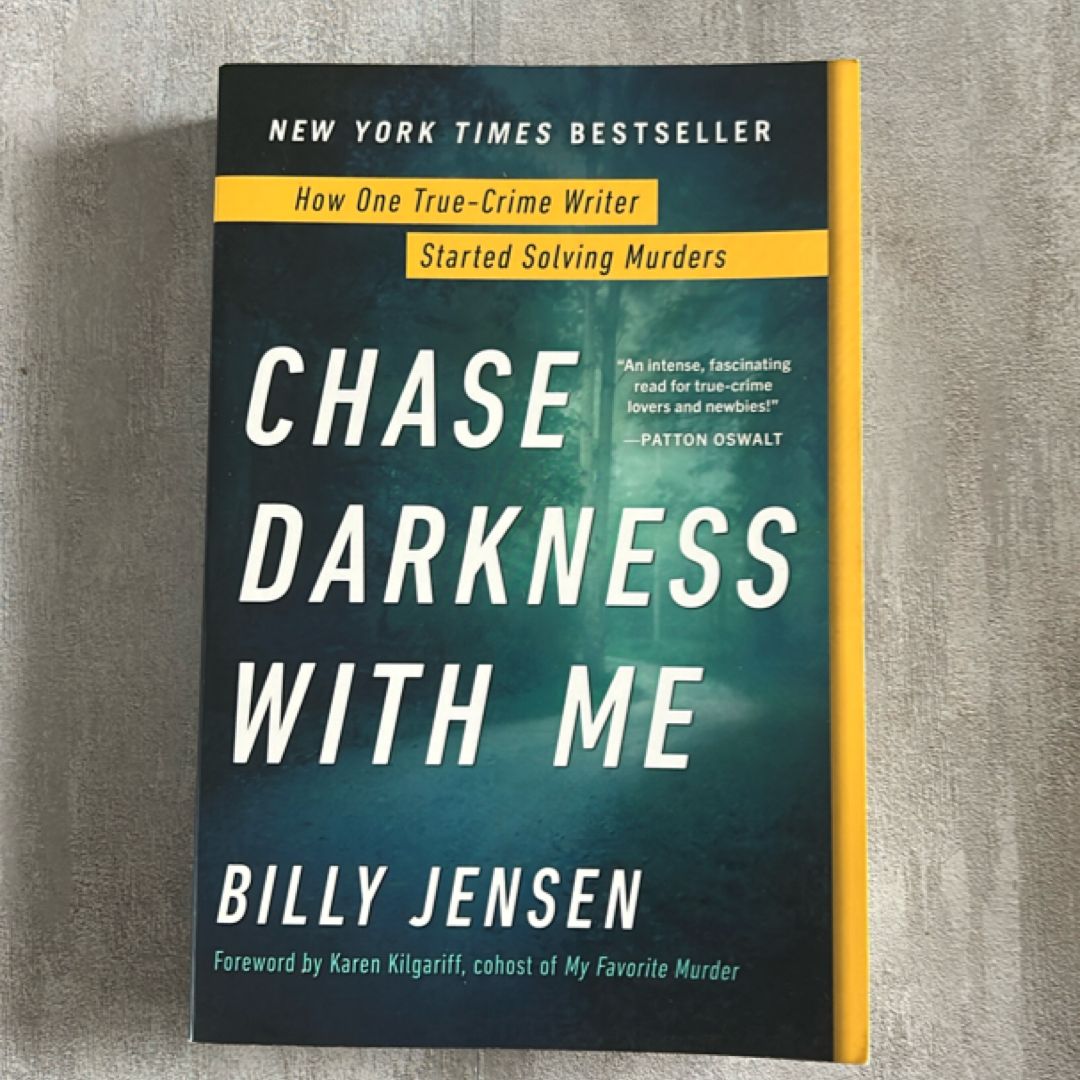 Chase Darkness with Me