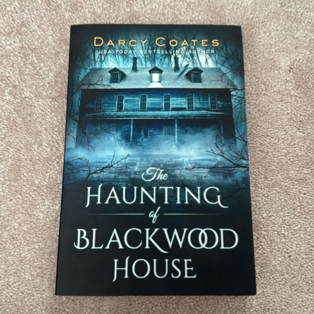 The Haunting of Blackwood House