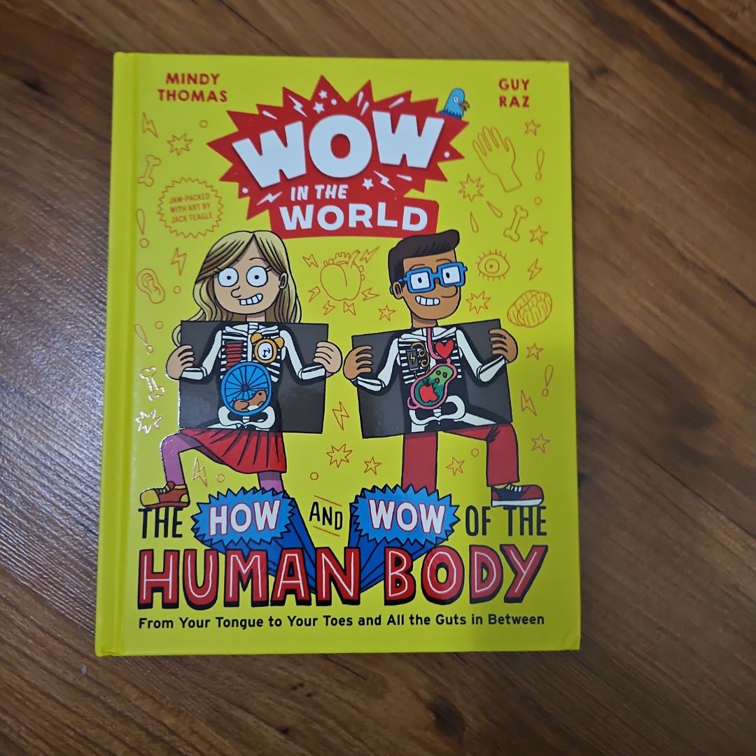 Wow in the World: the How and Wow of the Human Body