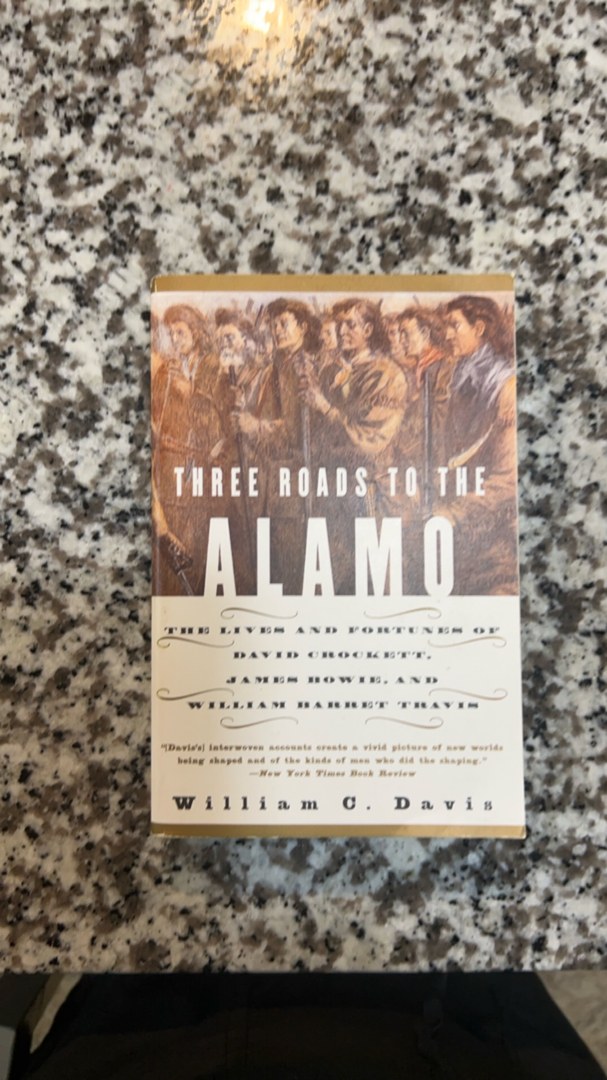 Three Roads to the Alamo