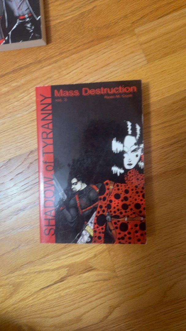 Mass Destruction Vol. 2 Shadow of Tyranny