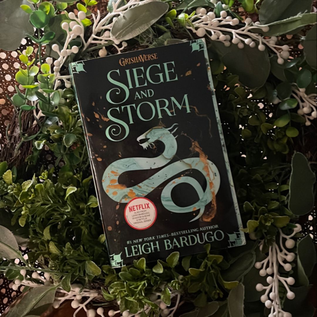 Siege and Storm