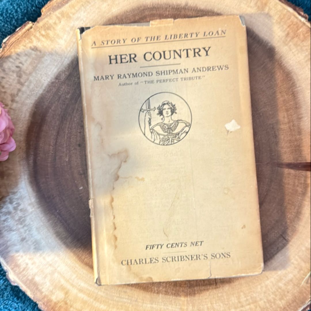 ANTIQUE- Her Country (with dust jacket) First Edition