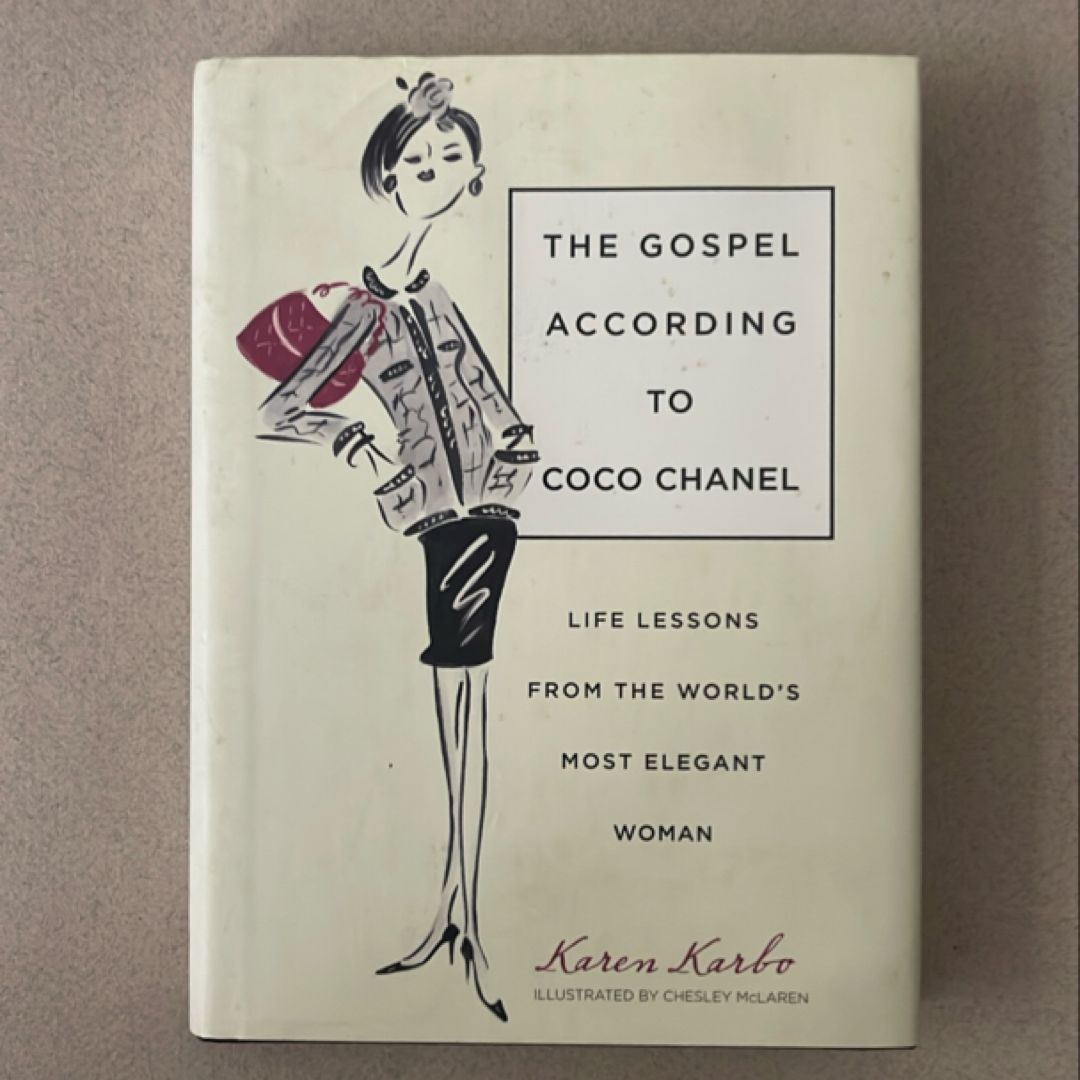 The Gospel According to Coco Chanel