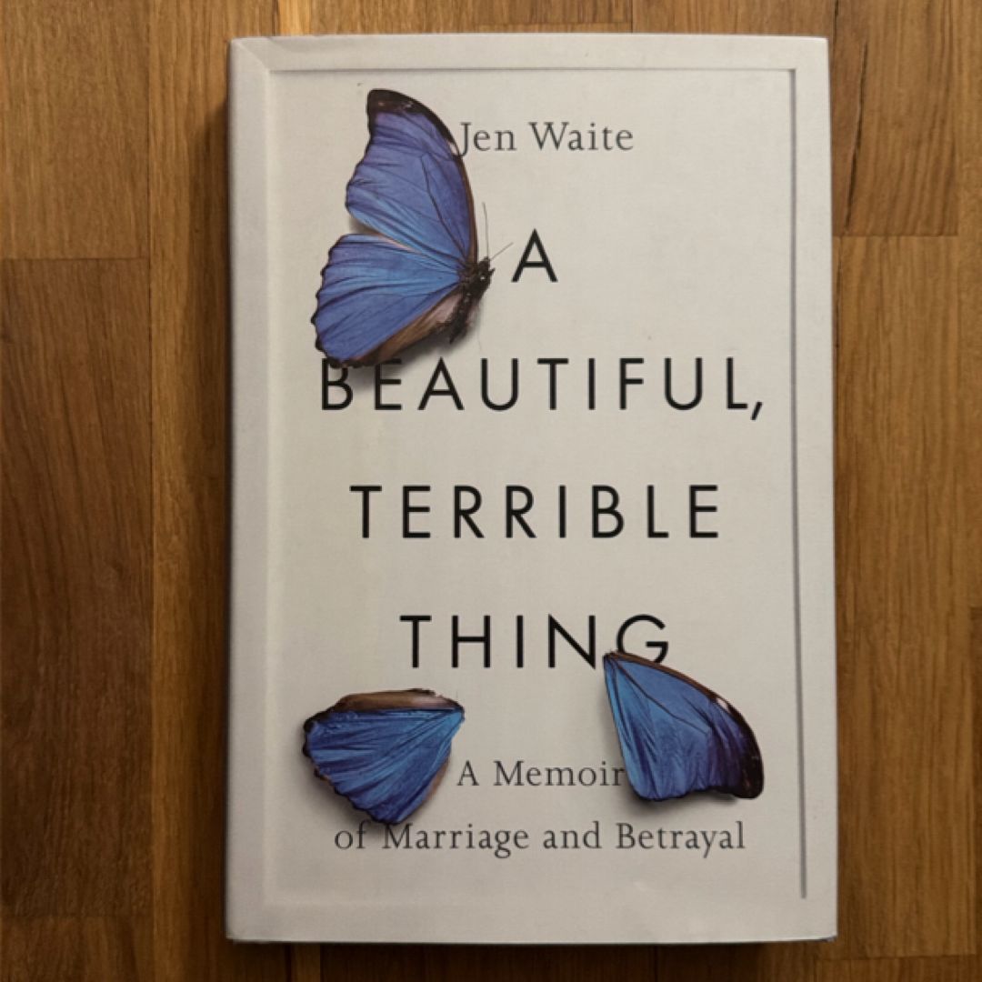 A Beautiful, Terrible Thing