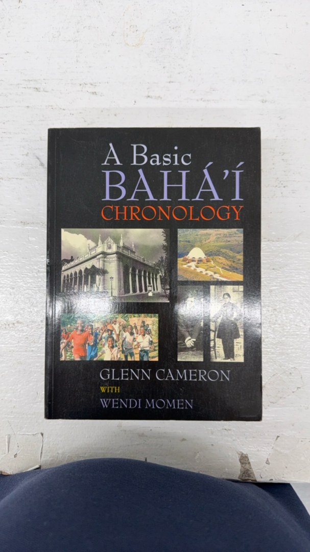 A Basic Baha'i Chronology