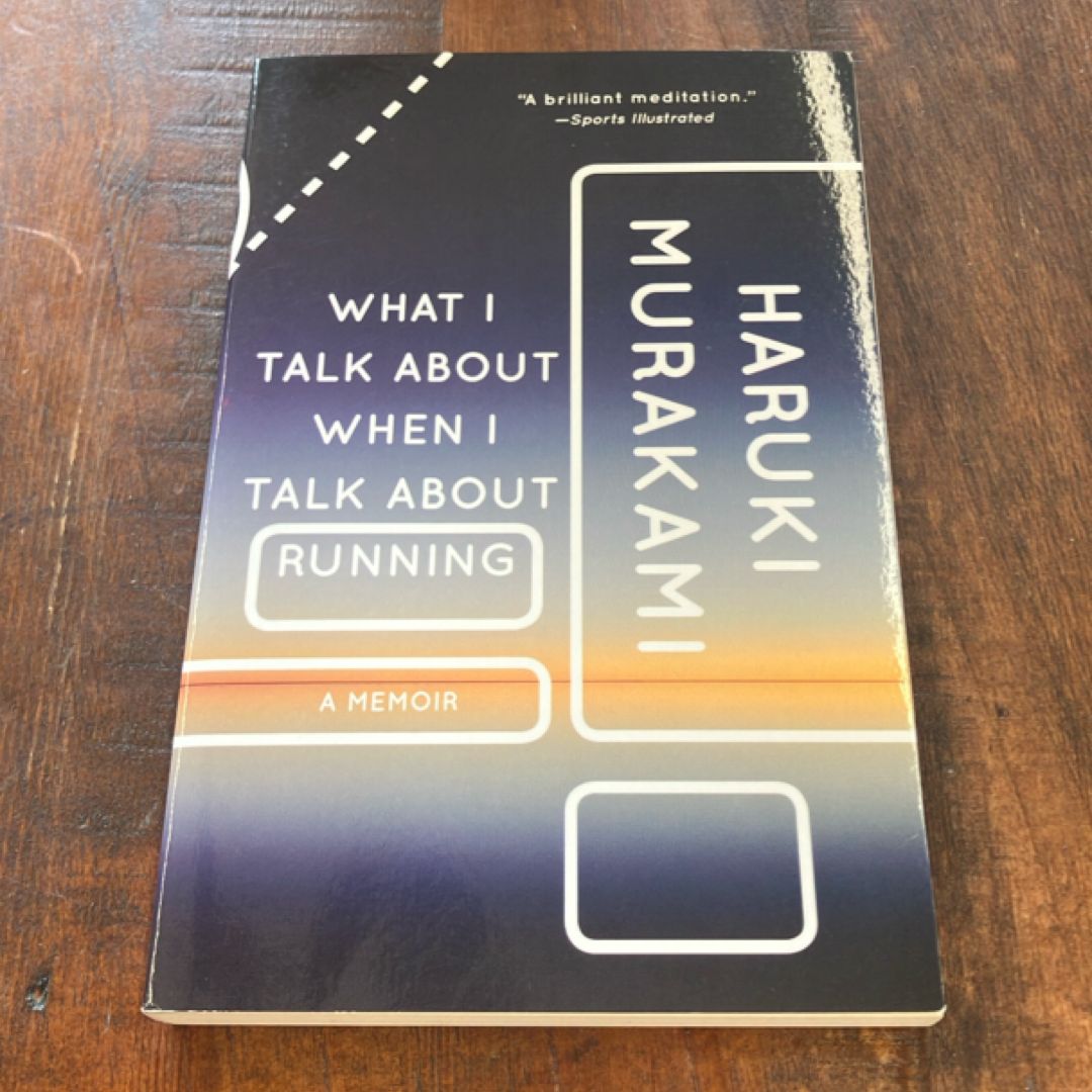 What I Talk about When I Talk about Running