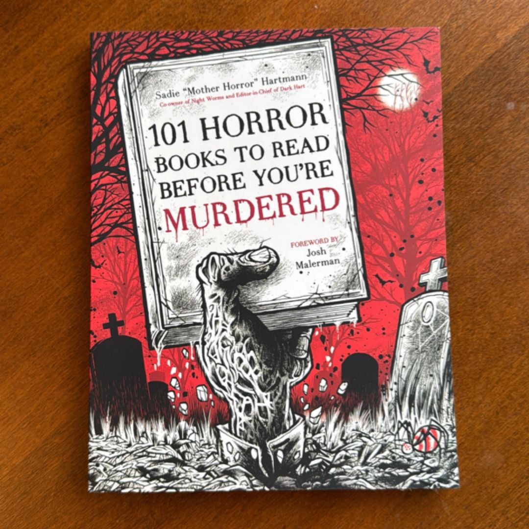 101 Horror Books to Read Before You're Murdered SIGNED