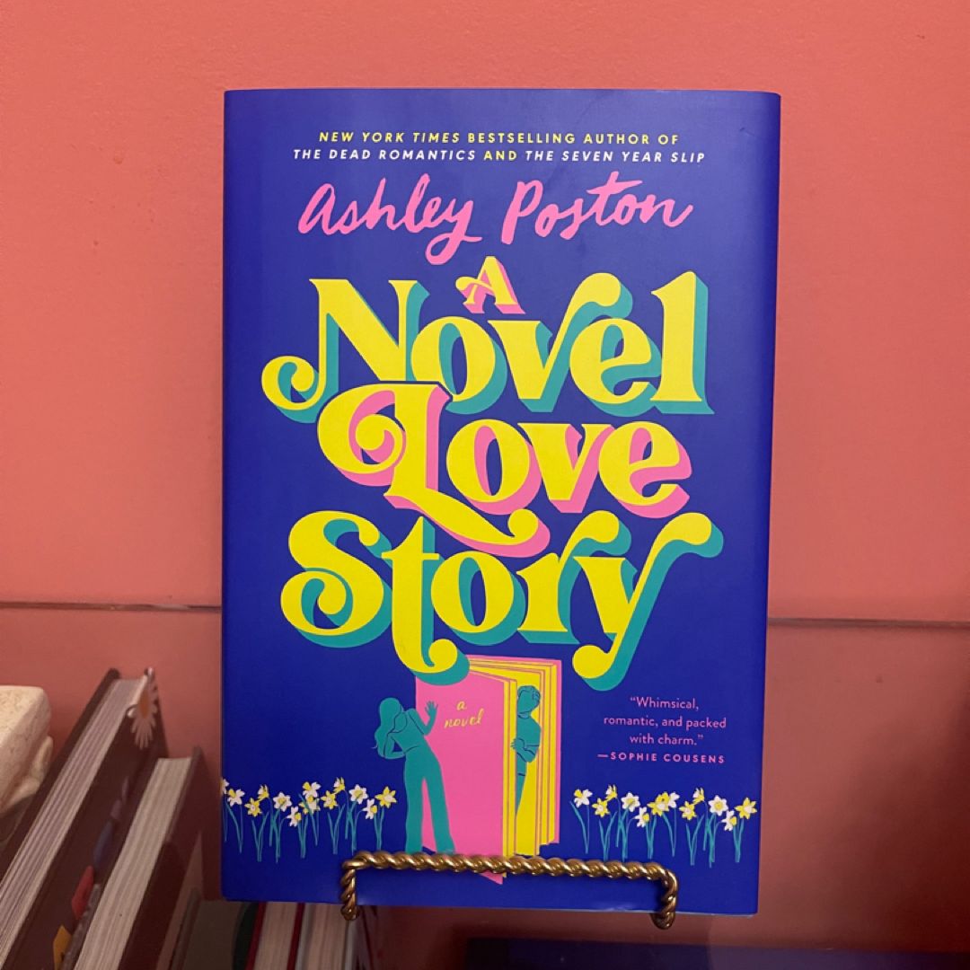 A Novel Love Story (Signed to Kaylee)