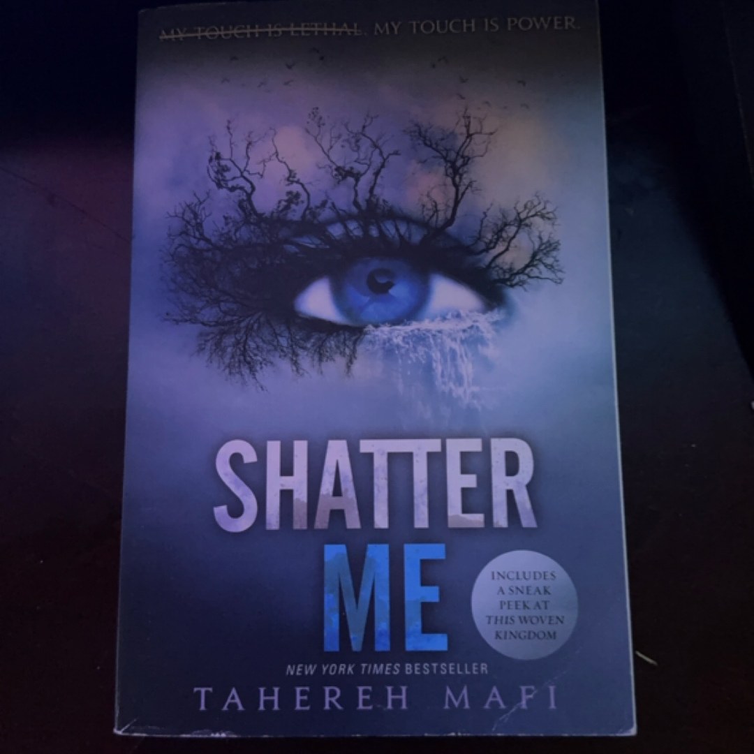 Shatter Me