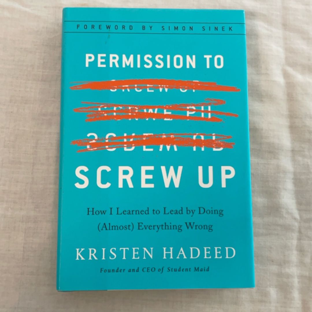 Permission to Screw Up