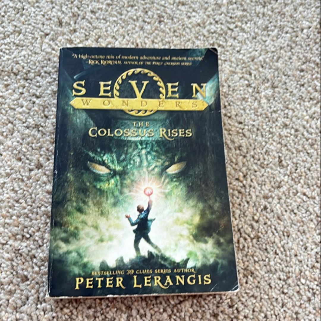 Seven Wonders Book 1: the Colossus Rises