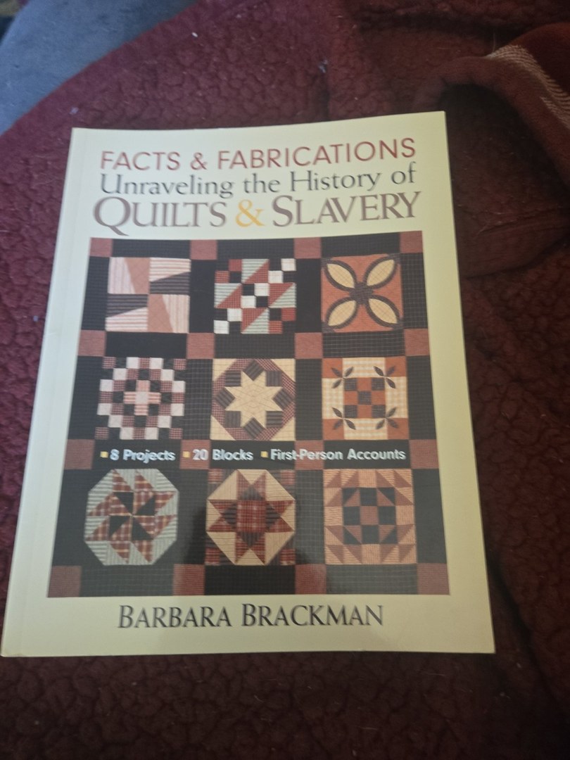 Facts and Fabrications - Unraveling the History of Quilts and Slavery