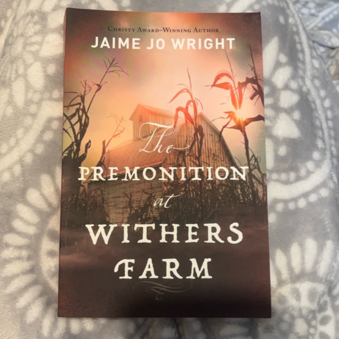 The Premonition at Withers Farm